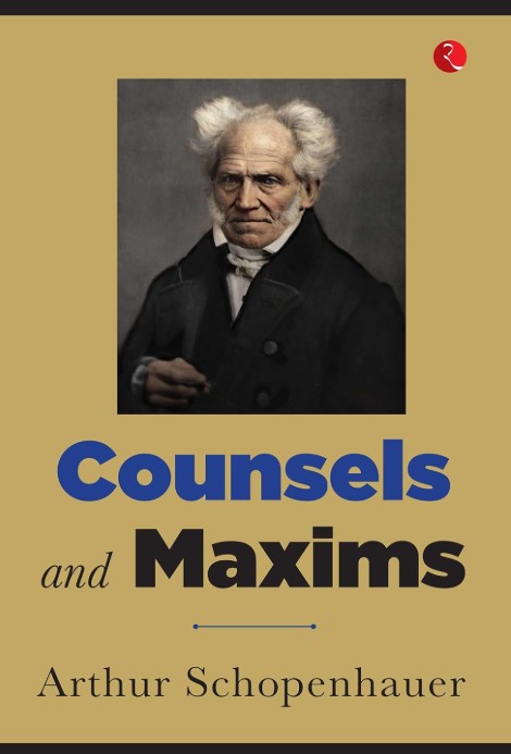 Counsels and Maxims